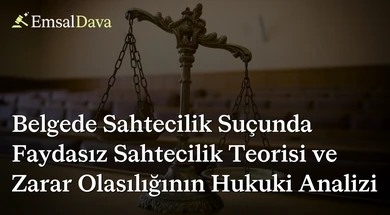 Belgede Sahtecilik Suçunda Faydasız Sahtecilik Teorisi ve Zarar Olasılığının Hukuki Analizi